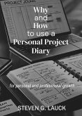 Why and how to use a Personal Project Diary (eBook, ePUB) Why and how to use a Personal Project Diary (eBook, ePUB)