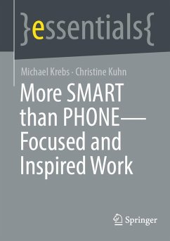 Cover More SMART than PHONE - Focused and Inspired Work (eBook, PDF)