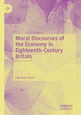 Moral Discourses of the Economy in Eighteenth-Century Britain (eBook, PDF)