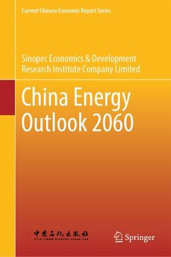 China Energy Outlook 2060 (eBook, PDF) - Sinopec Economics & Development Research Institute Company Limited