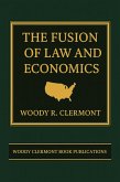 The Fusion of Law and Economics (eBook, ePUB)