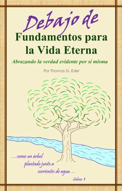 Cover Debajo de Fundamentos para la Vida Eterna (eBook, ePUB)