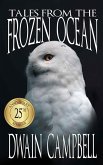 Tales from the Frozen Ocean: 25th Anniversary Rerelease (eBook, ePUB)