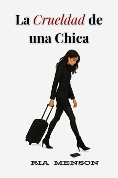 Cover La Crueldad de una Chica (eBook, ePUB)