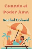 Cuando el Poder Ama (eBook, ePUB)