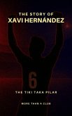 The story of Xavi Hernández (MORE THAN A CLUB) (eBook, ePUB)