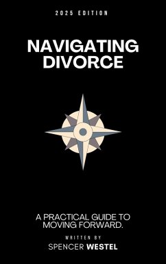 Cover Navigating Divorce: A Practical Guide to Moving Forward (eBook, ePUB)