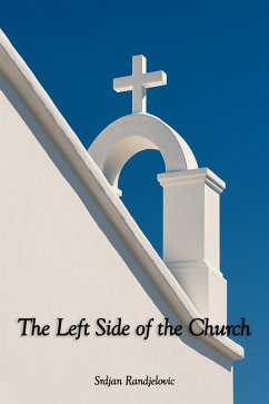The Left Side of the Church (eBook, ePUB) - Algorithm, No; Randjelovic, Srdjan