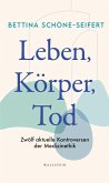Leben, Körper, Tod (eBook, ePUB) Leben, Körper, Tod (eBook, ePUB)