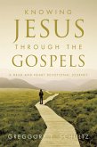 Knowing Jesus Through the Gospels (eBook, ePUB) Knowing Jesus Through the Gospels (eBook, ePUB)