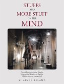 Stuffs and More Stuff on the Mind (eBook, ePUB) Stuffs and More Stuff on the Mind (eBook, ePUB)