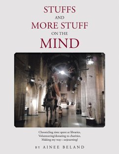 Stuffs and More Stuff on the Mind (eBook, ePUB) - Beland, Ainee