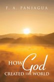 HOW GOD CREATED THE WORLD (eBook, ePUB)