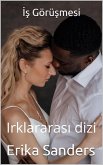 Is Görüsmesi (Irklararasi dizi, #2) (eBook, ePUB)