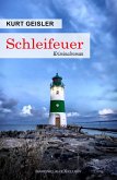 Schleifeuer - Ein Kriminalroman (eBook, ePUB)