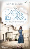 Hedley Mill - Was die Zeit dir verspricht (eBook, ePUB) Hedley Mill - Was die Zeit dir verspricht (eBook, ePUB)