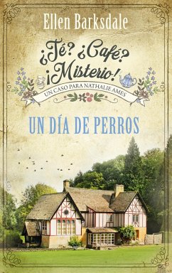 Cover ¿Té? ¿Café? ¡Misterio! - Un día de perros (eBook, ePUB)