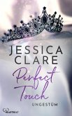 Perfect Touch - Ungestüm (eBook, ePUB) Perfect Touch - Ungestüm (eBook, ePUB)