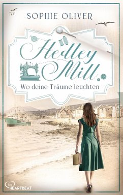 Cover Hedley Mill - Wo deine Träume leuchten (eBook, ePUB)