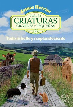 Cover Todas las criaturas grandes y pequeñas vol. 3 (eBook, ePUB)