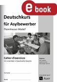 Cahier d'exercices Deutschkurs für Asylbewerber (eBook, PDF)