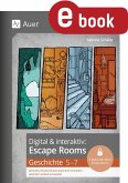 Digital & interaktiv: Escape Rooms Geschichte 5-7 (eBook, PDF)