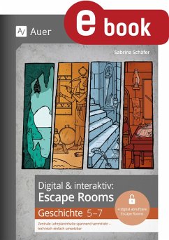Cover Digital & interaktiv: Escape Rooms Geschichte 5-7 (eBook, PDF)