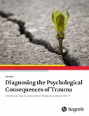 Diagnosing the Psychological Consequences of Trauma (eBook, ePUB)