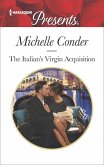 The Italian's Virgin Acquisition (eBook, ePUB) The Italian's Virgin Acquisition (eBook, ePUB)