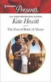 The Forced Bride of Alazar (eBook, ePUB) The Forced Bride of Alazar (eBook, ePUB)