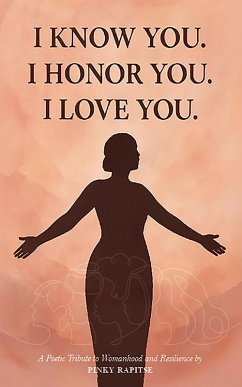 Cover I Know You. I Honour You. I Love You. (eBook, ePUB)