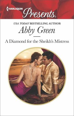 A Diamond for the Sheikh's Mistress (eBook, ePUB) - Green, Abby