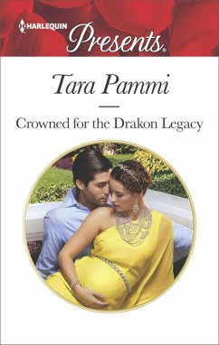Crowned for the Drakon Legacy (eBook, ePUB) - Pammi, Tara