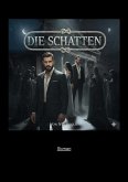 Die Schatten (eBook, ePUB) Die Schatten (eBook, ePUB)