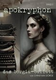 APOKRYPHON, Band 3: DAS BORGIA-BALLETT (eBook, ePUB)
