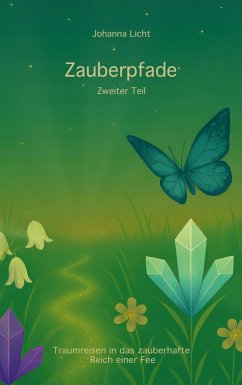 Zauberpfade (eBook, ePUB) - Licht, Johanna