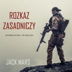 Rozkaz zasadniczy: Kształtowanie Luke'a Stone'a — Tom 2 (Thriller akcji) (MP3-Download)