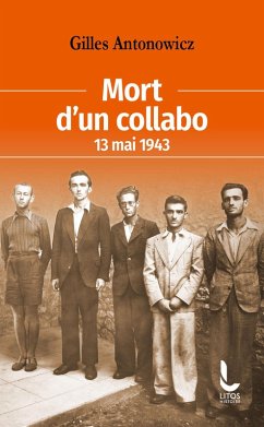 Mort d'un collabo (eBook, ePUB) - Antonowicz, Gilles