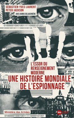 Cover L'essor du renseignement moderne. Une histoire mondiale de l'espionnage (eBook, ePUB)