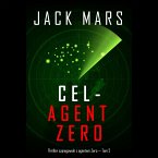Cel - Agent Zero (Thriller szpiegowski z agentem Zero — Tom 2) (MP3-Download)