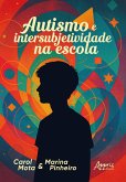 Autismo e Intersubjetividade na Escola (eBook, ePUB)