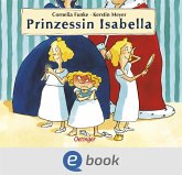 Prinzessin Isabella (eBook, ePUB) Prinzessin Isabella (eBook, ePUB)