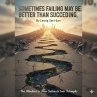 Sometimes Failing May Be Better Than... - Bild 1