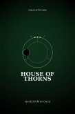 House of Thorns (Fables After Dark, #2) (eBook, ePUB) House of Thorns (Fables After Dark, #2) (eBook, ePUB)
