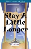 Stay A Little Longer (eBook, ePUB)