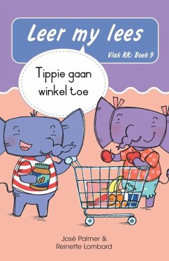 Cover Leer my lees (Vlak RR) 9: Tippie gaan winkel toe (Skooluitgawe) (eBook, ePUB)