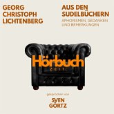 Aus den Sudelbüchern. Aphorismen, Gedanken und Bemerkungen. (MP3-Download) Aus den Sudelbüchern. Aphorismen, Gedanken und Bemerkungen. (MP3-Download)