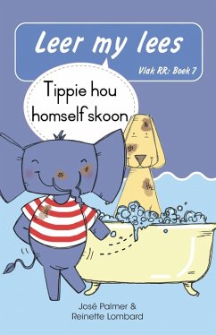 Cover Leer my lees (Vlak RR) 7: Tippie hou homself skoon (Skooluitgawe) (eBook, ePUB)