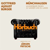 Münchhausen. Wunderbare Reisen zu Wasser und zu Lande. (MP3-Download) Münchhausen. Wunderbare Reisen zu Wasser und zu Lande. (MP3-Download)