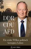 DDR, CDU, AFD (eBook, ePUB) DDR, CDU, AFD (eBook, ePUB)